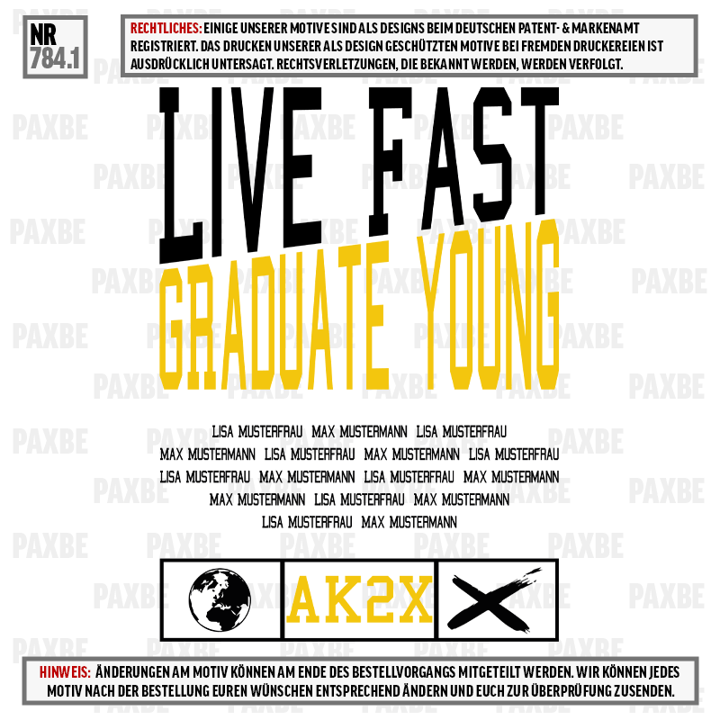 LIVE FAST GRADUATE YOUNG 2 784.1 LIVE FAST GRADUATE YOUNG 2 784.1
