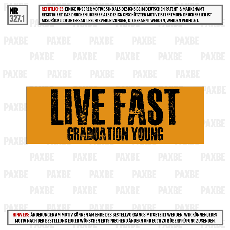 LIVE FAST GRADUATION YOUNG 327.1