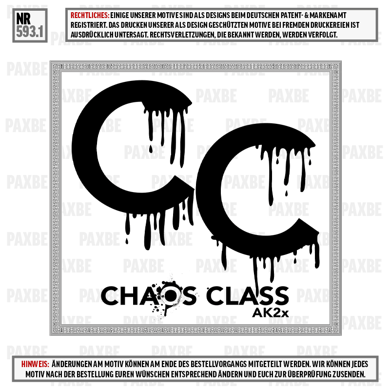 CHAOS CLASS DRIP 593.1