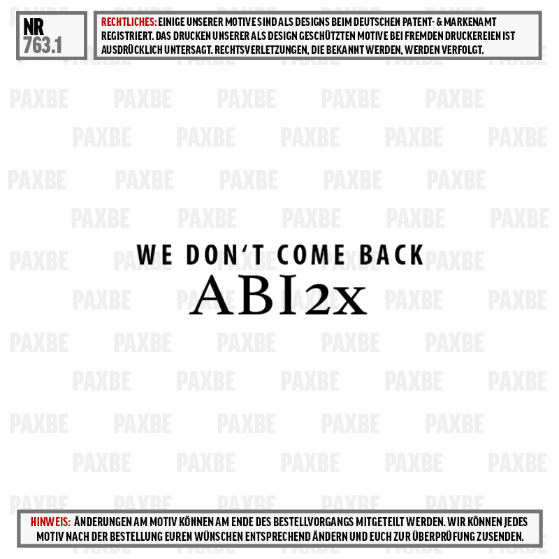 T-Shirt, Grafik, We don’t, Rückseite, ABI2x, T-Shirt, We don’t come back, ABI2x, schwarz Text, Graphic Tee