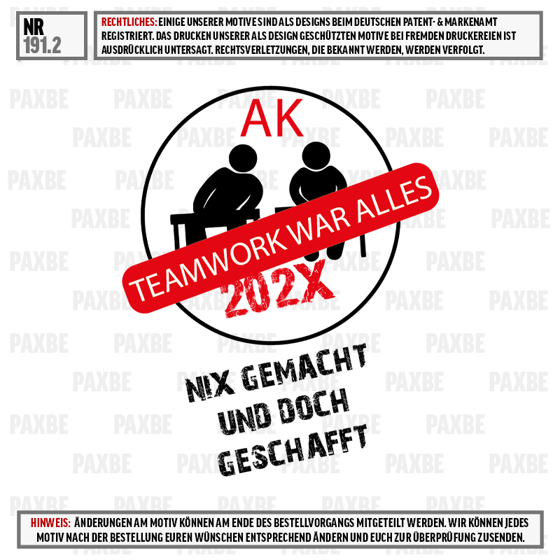 Teamwork, Aufkleber, 202X, Motto, Nix gemacht und doch Geschafft, T-Shirt, Teamwork, 202x, Grafik, Textdesign