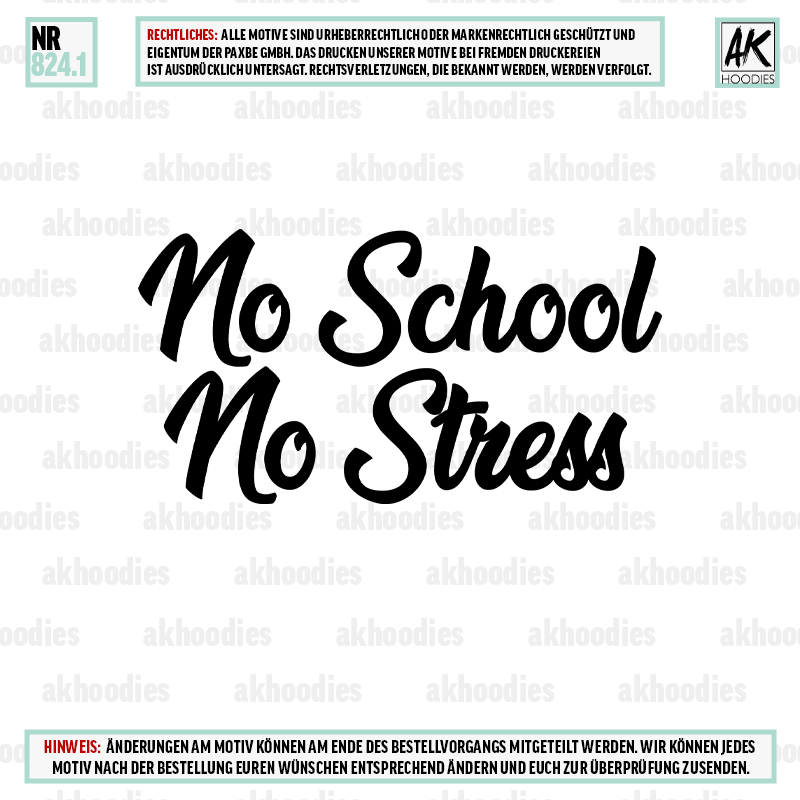 NO SCHOOL NO STRESS 824.1