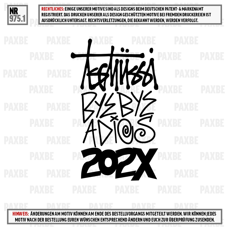 TSCHÜSSI BYE BYE ADIOS 975.1 TSCHÜSSI BYE BYE ADIOS 975.1