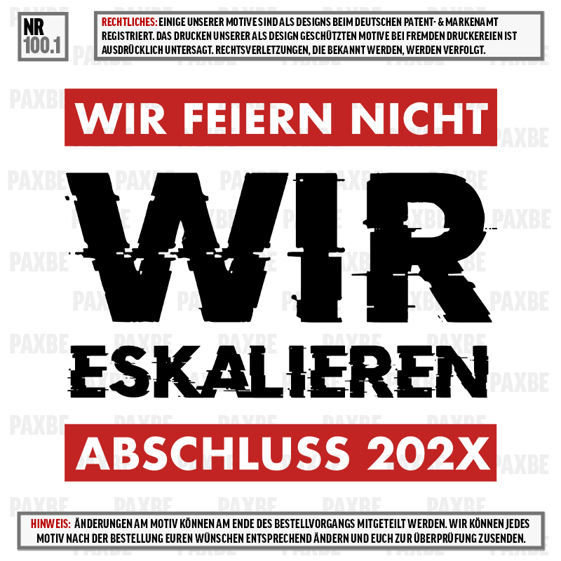 WIR FEIERN NICHT WIR ESKALIEREN 100.1 WIR FEIERN NICHT WIR ESKALIEREN 100.1