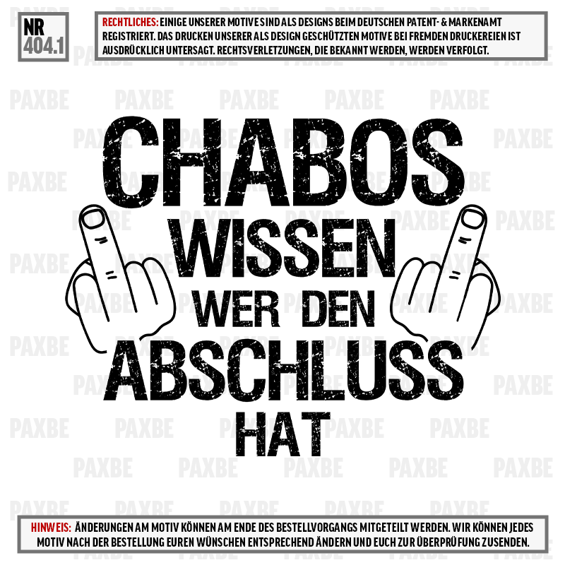 CHABOS WISSEN WER DEN ABSCHLUSS HAT 404.1 CHABOS WISSEN WER DEN ABSCHLUSS HAT 404.1