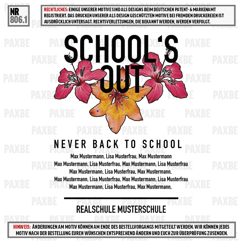 SCHOOLS OUT NEVER BACK TO SCHOOL FLOWERS 806.1 SCHOOLS OUT NEVER BACK TO SCHOOL FLOWERS 806.1